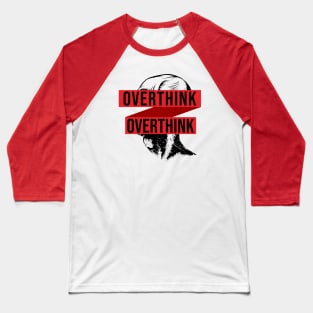 Overthink \ Double Baseball T-Shirt